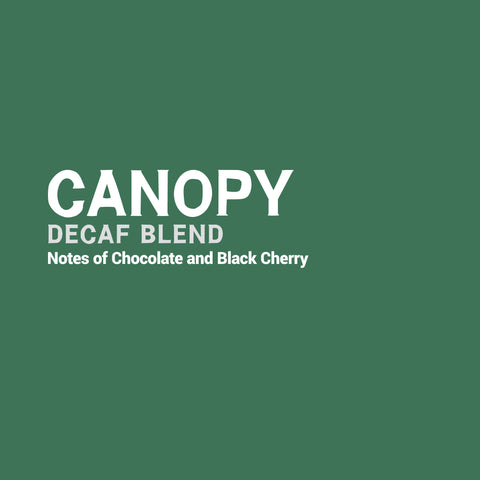 Canopy Decaf