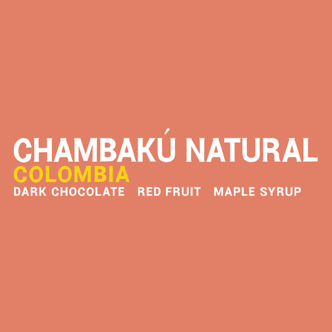 Colombia - Chambakú Natural